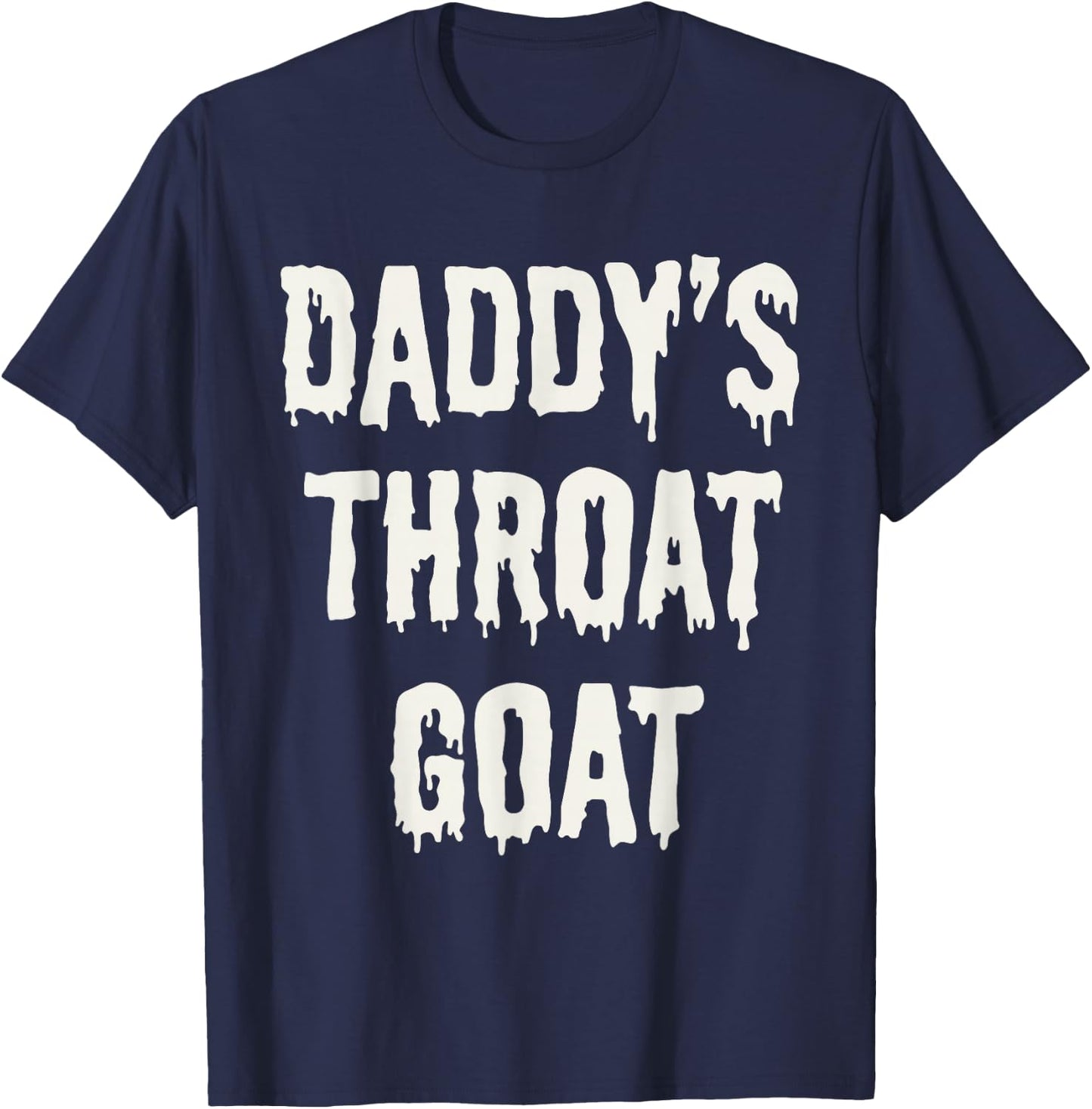 Daddy's Throat Goat T-Shirt - T-Shirt | Navy
