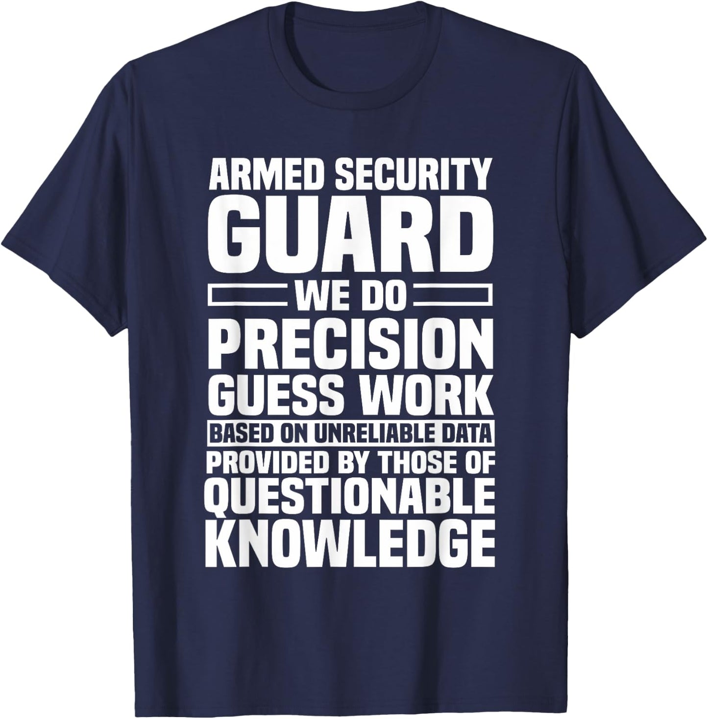 Armed Security Guard Inspector Officer Watchman Custodian T-Shirt - T-Shirt | Navy
