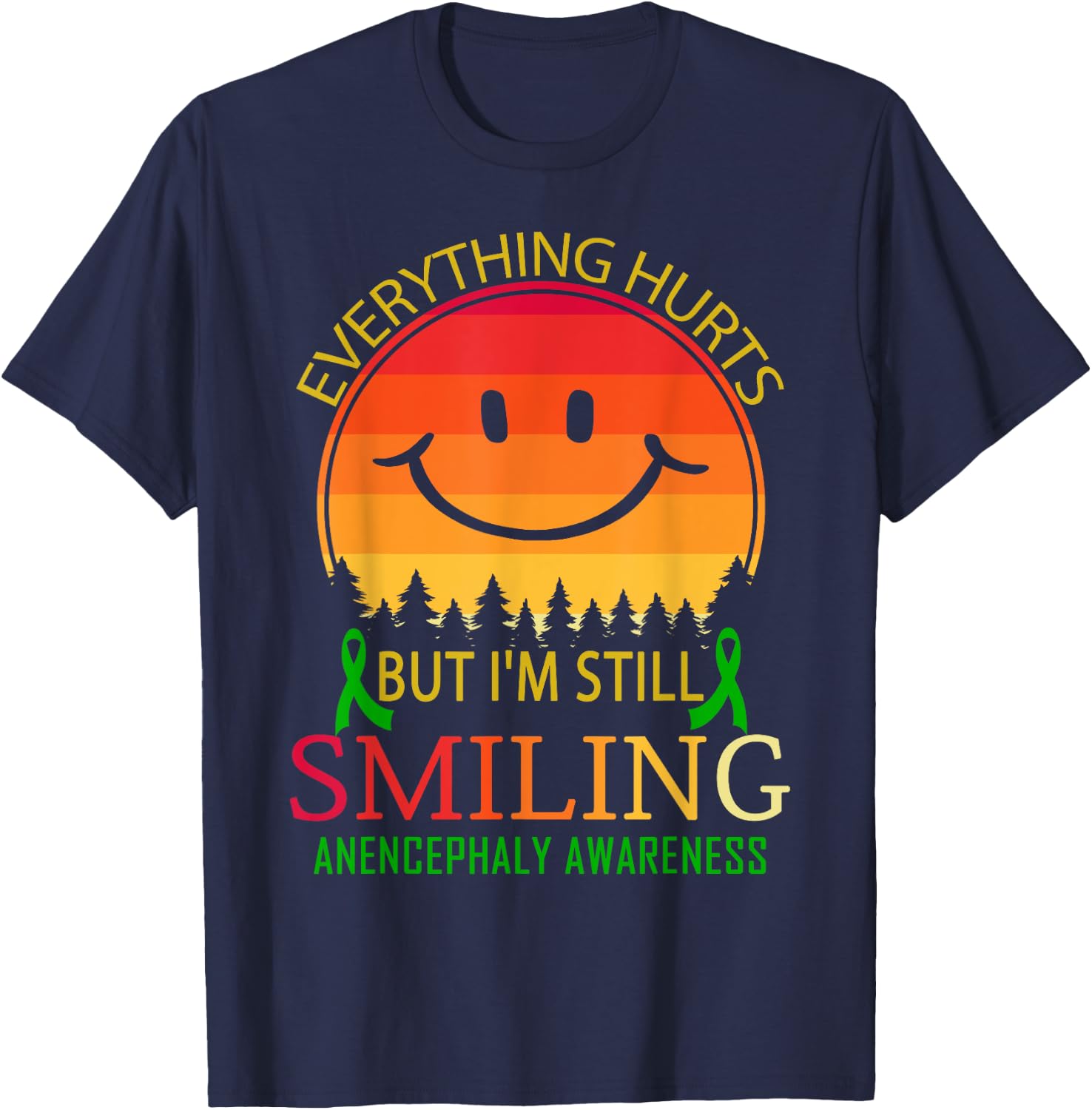 I'm still smiling Anencephaly Awareness T-Shirt - T-Shirt | Navy