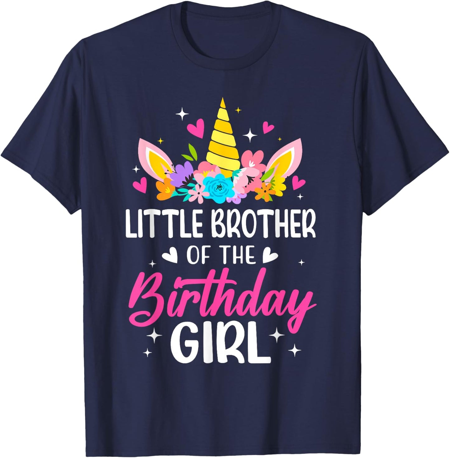 Little Brother Of The Birthday Girl Unicorn Bday Family T-Shirt - T-Shirt | Navy