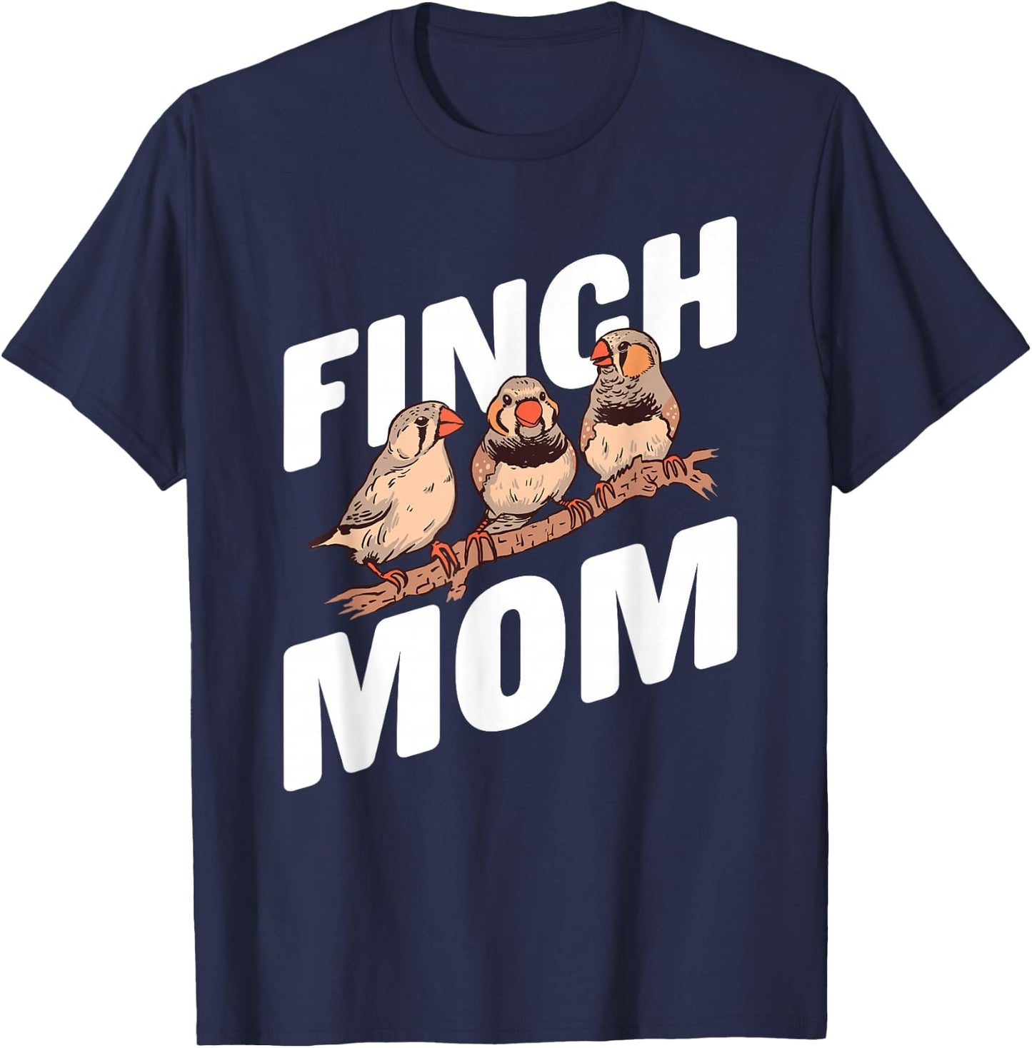 Zebra Finch Owner Finch Mom Pets Zebra Finches T-Shirt - T-Shirt | Navy