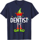 The Dentist Elf Christmas Matching Pajamas T-Shirt - T-Shirt | Navy