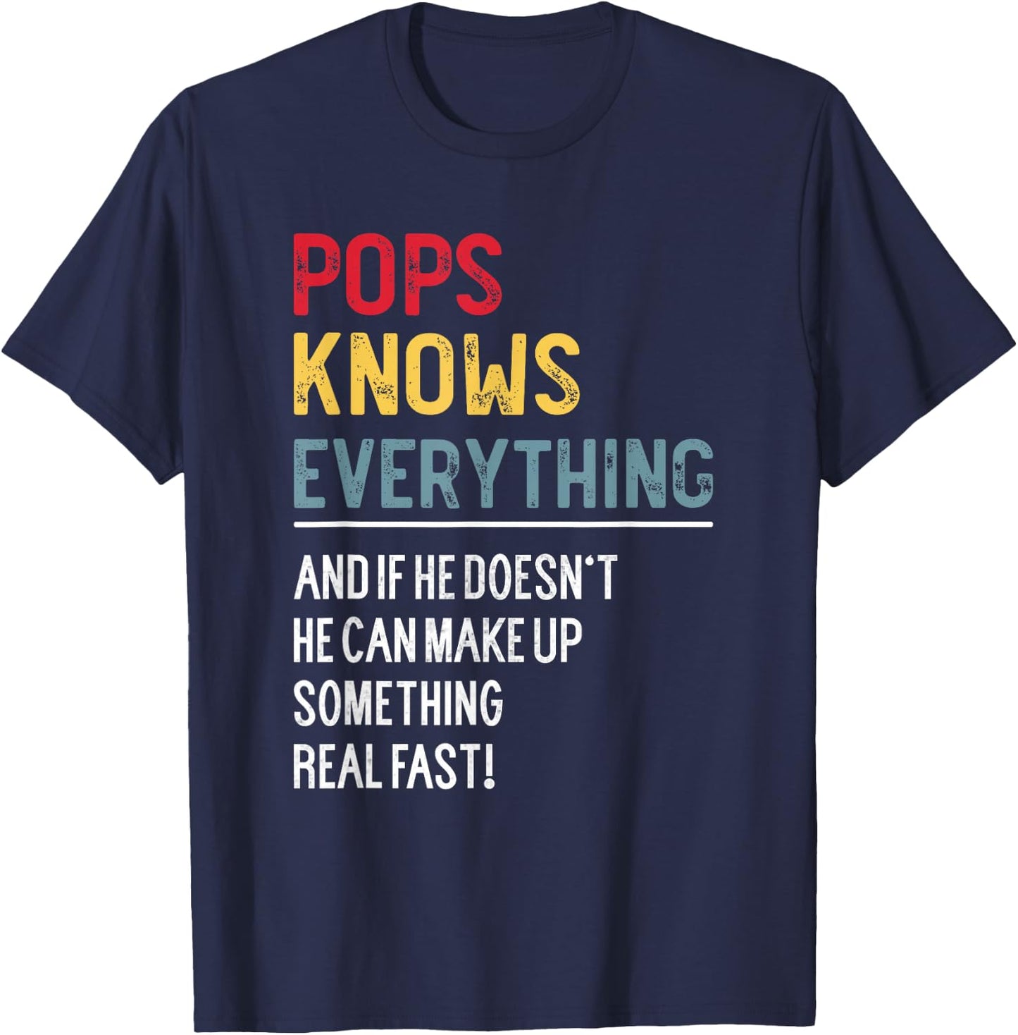 Funny Pops Knows Everything Father's Day for Grandpa T-Shirt - T-Shirt | Navy