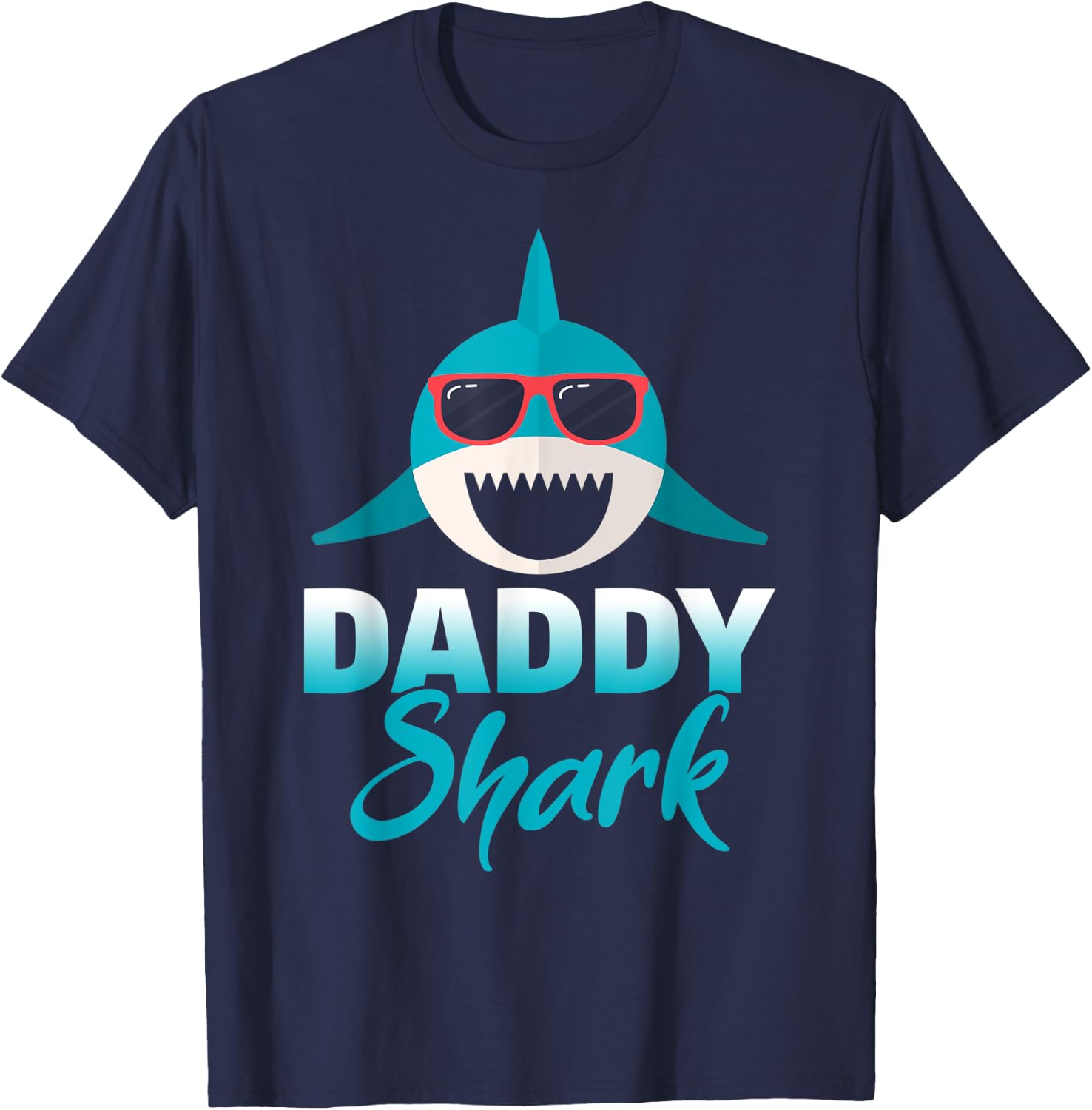 Daddy Shark Wearing Cool Sunglasses Dad Gift T-Shirt - T-Shirt | Navy
