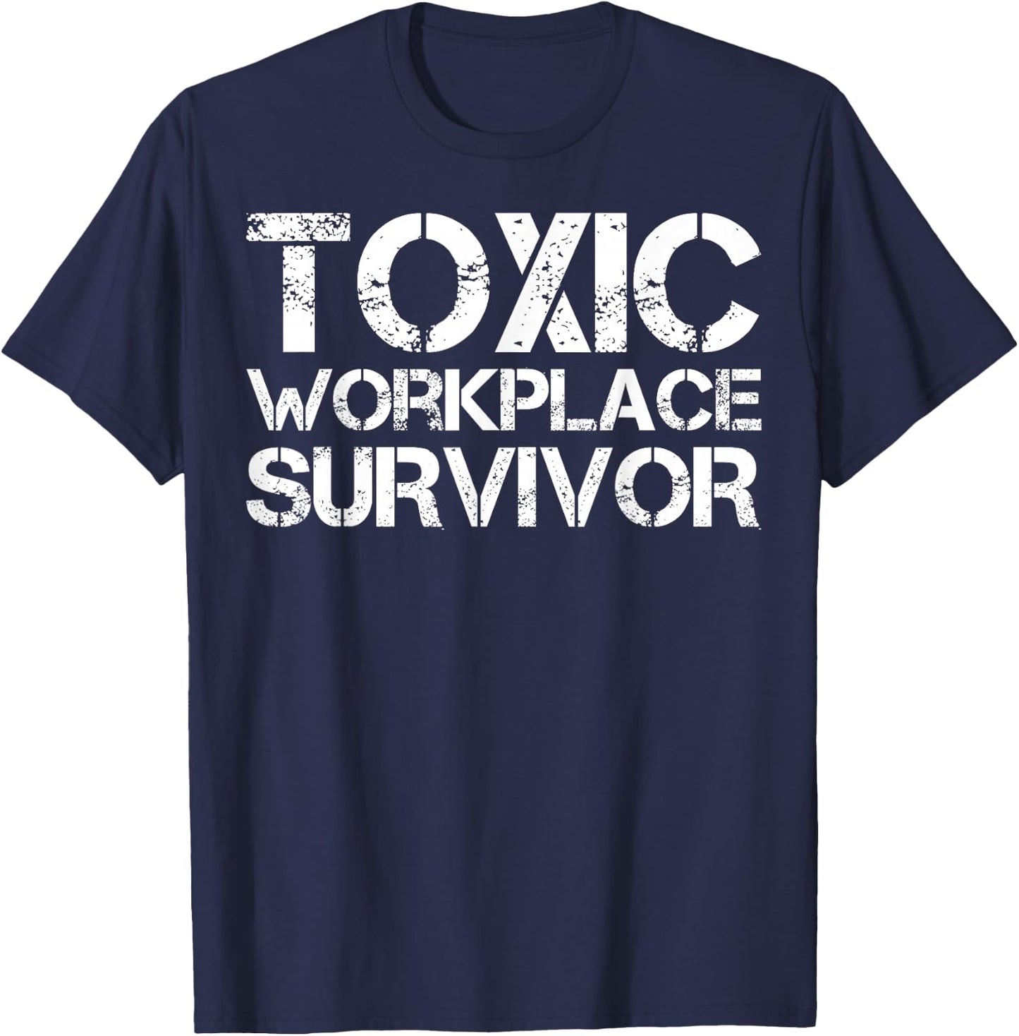 Toxic Workplace Survivor T-Shirt - T-Shirt | Navy