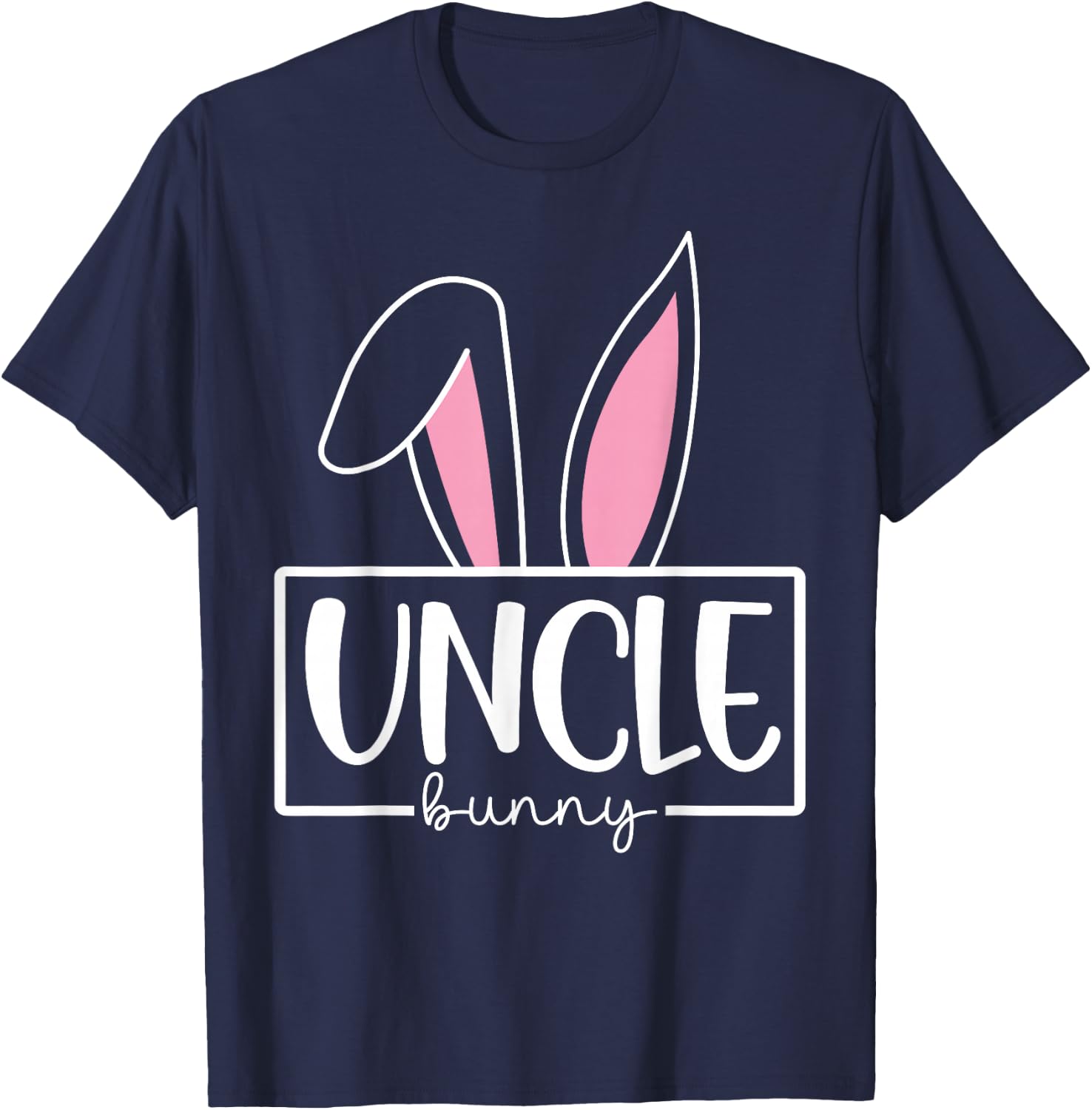 Funny Uncle Bunny Happy Easter Family Matching T-Shirt - T-Shirt | Navy
