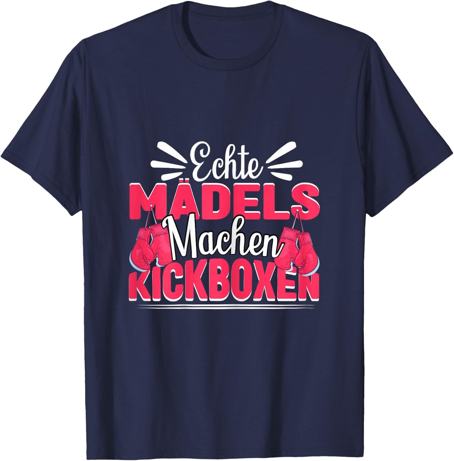 Kickboxen Kickboxerin Echte Mädels machen Kickboxen T-Shirt - T-Shirt | Navy