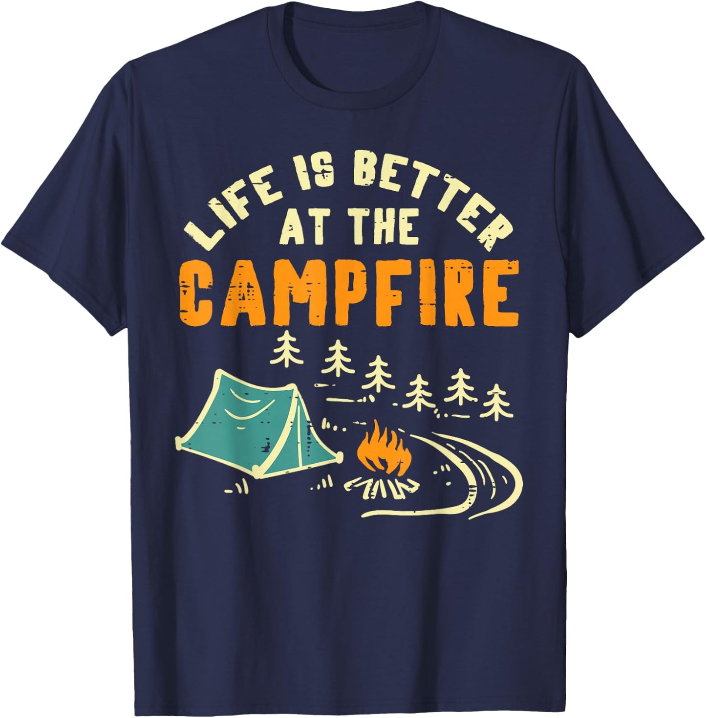 Life Better Campfire Camping Camper Boys Girl Kids Men Women T-Shirt - T-Shirt | Navy