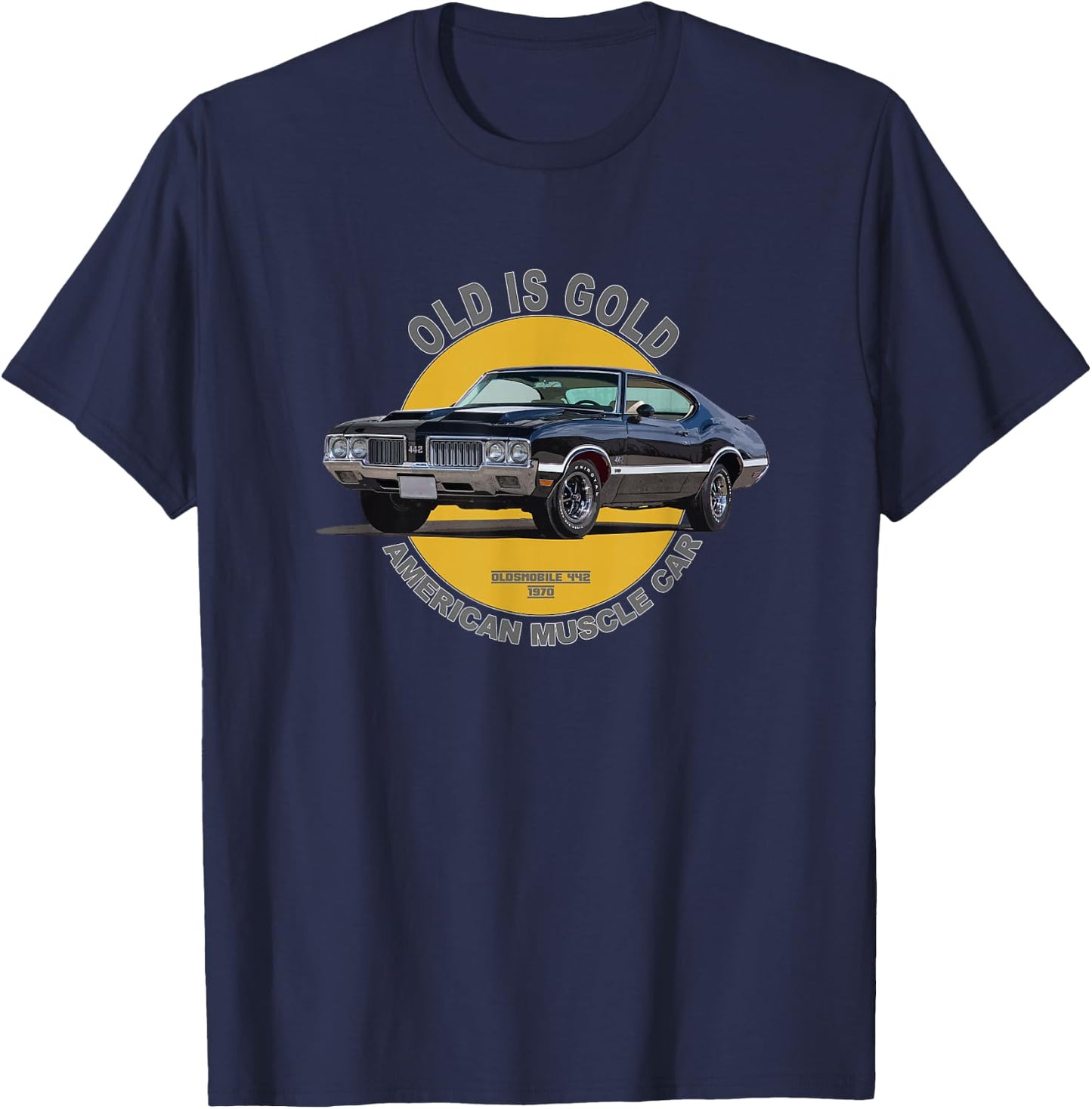 Oldsmobile 442 American Muscle Car 60er 70er Old is Gold T-Shirt - T-Shirt | Navy