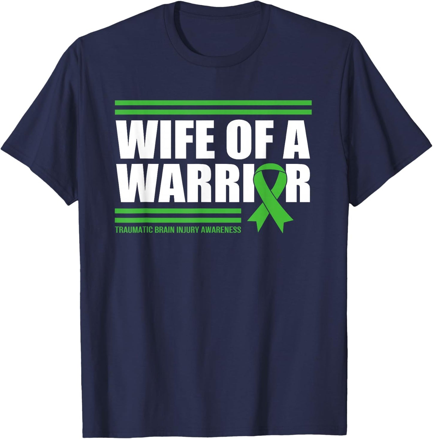 Wife Of A Warrior Traumatic Brain Injury T-Shirt - T-Shirt | Navy