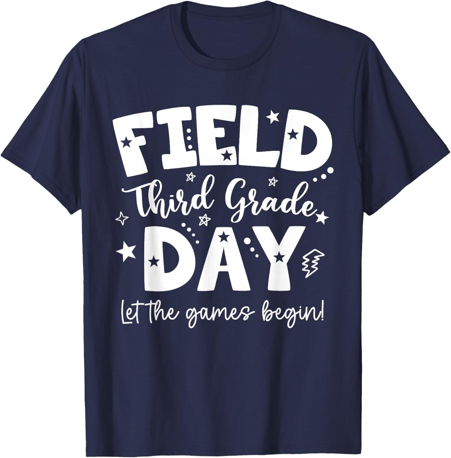 Third Grade Field Day 2026 Let The Games Begin Teachers Kids T-Shirt - T-Shirt | Navy