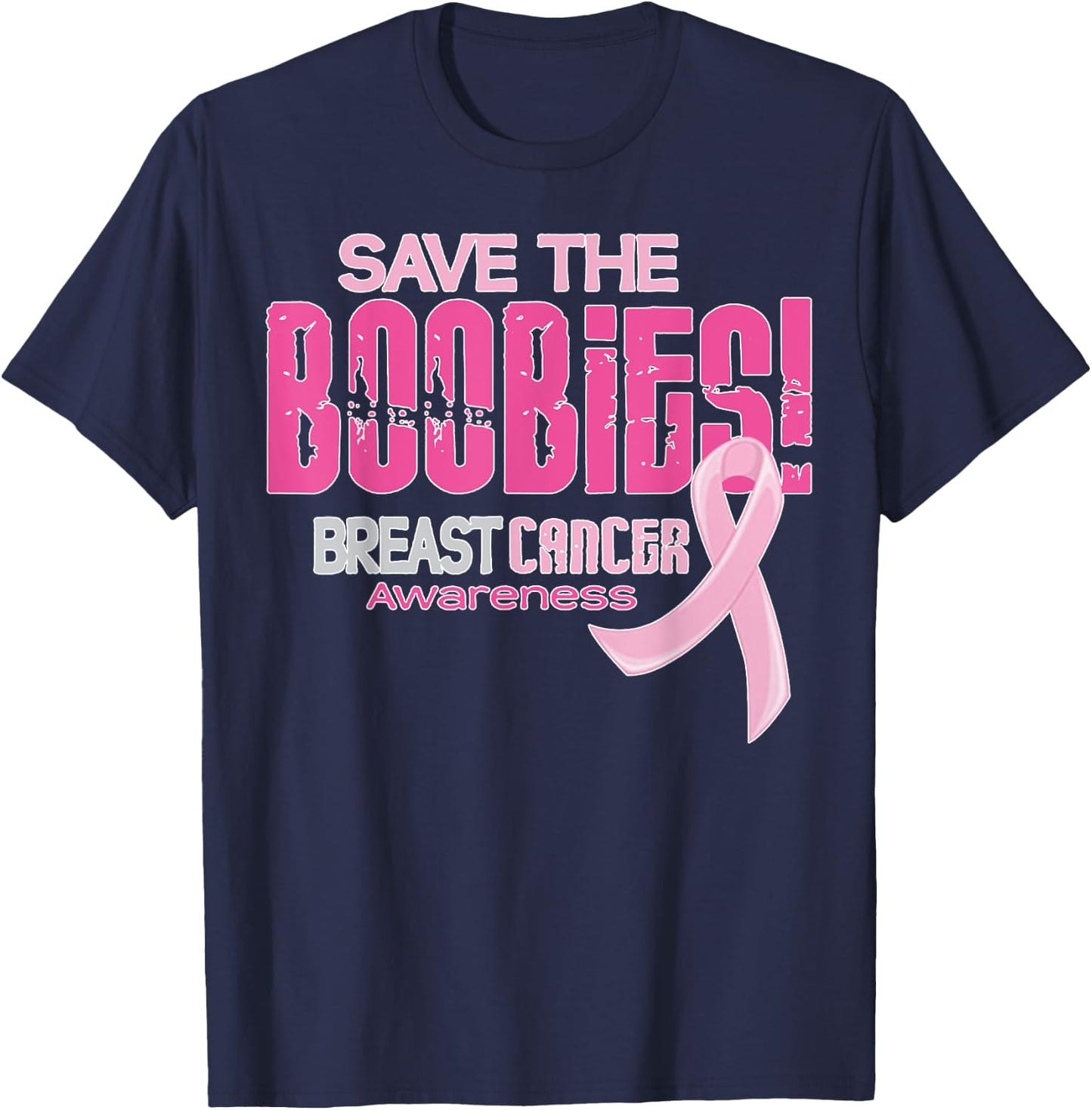 Save the boobies breast cancer awareness T-Shirt - T-Shirt | Navy