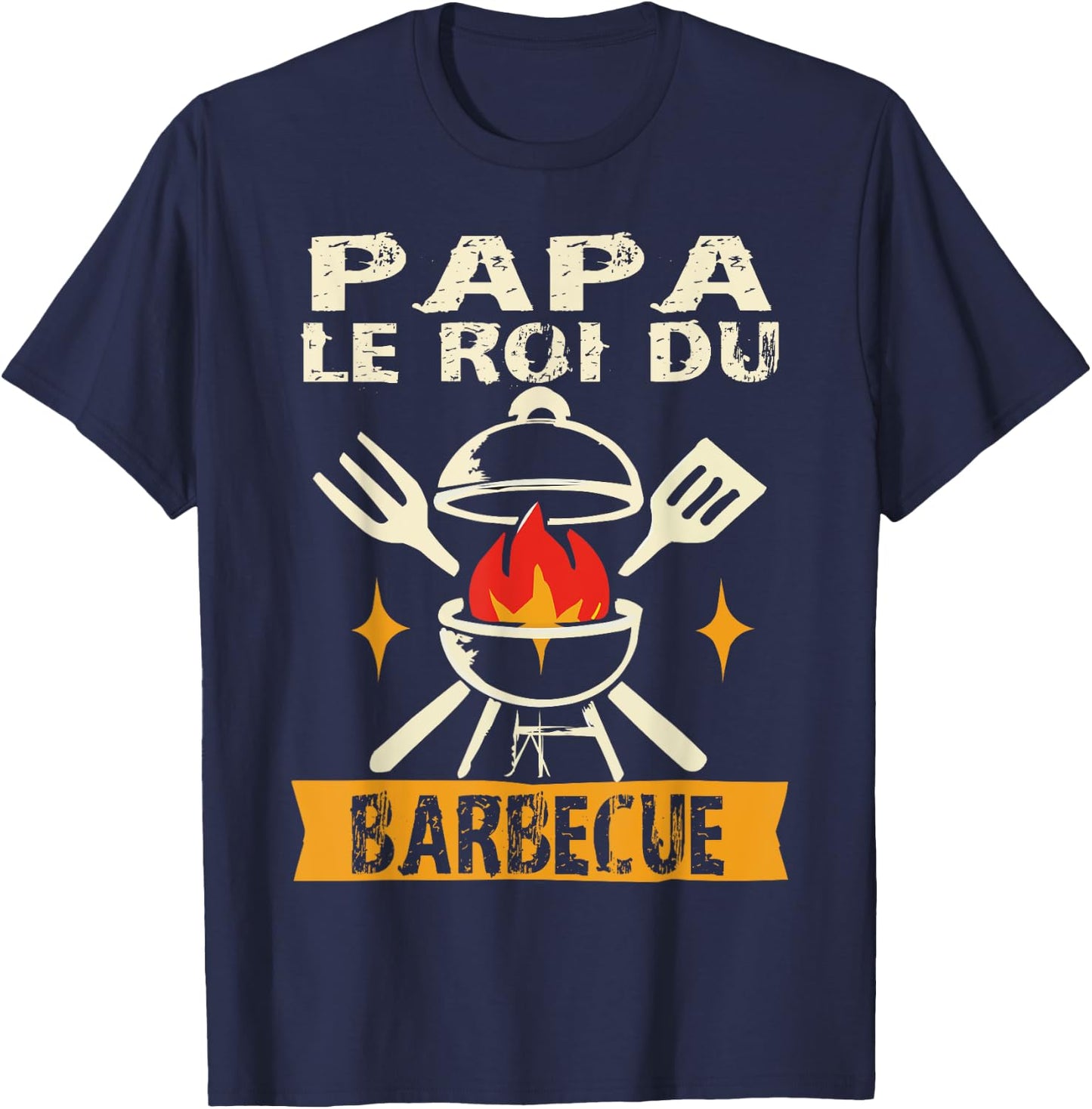 Barbecue Humour Été Grillade Roi Du Bbq Maître Du Grill T-Shirt - T-Shirt | Navy