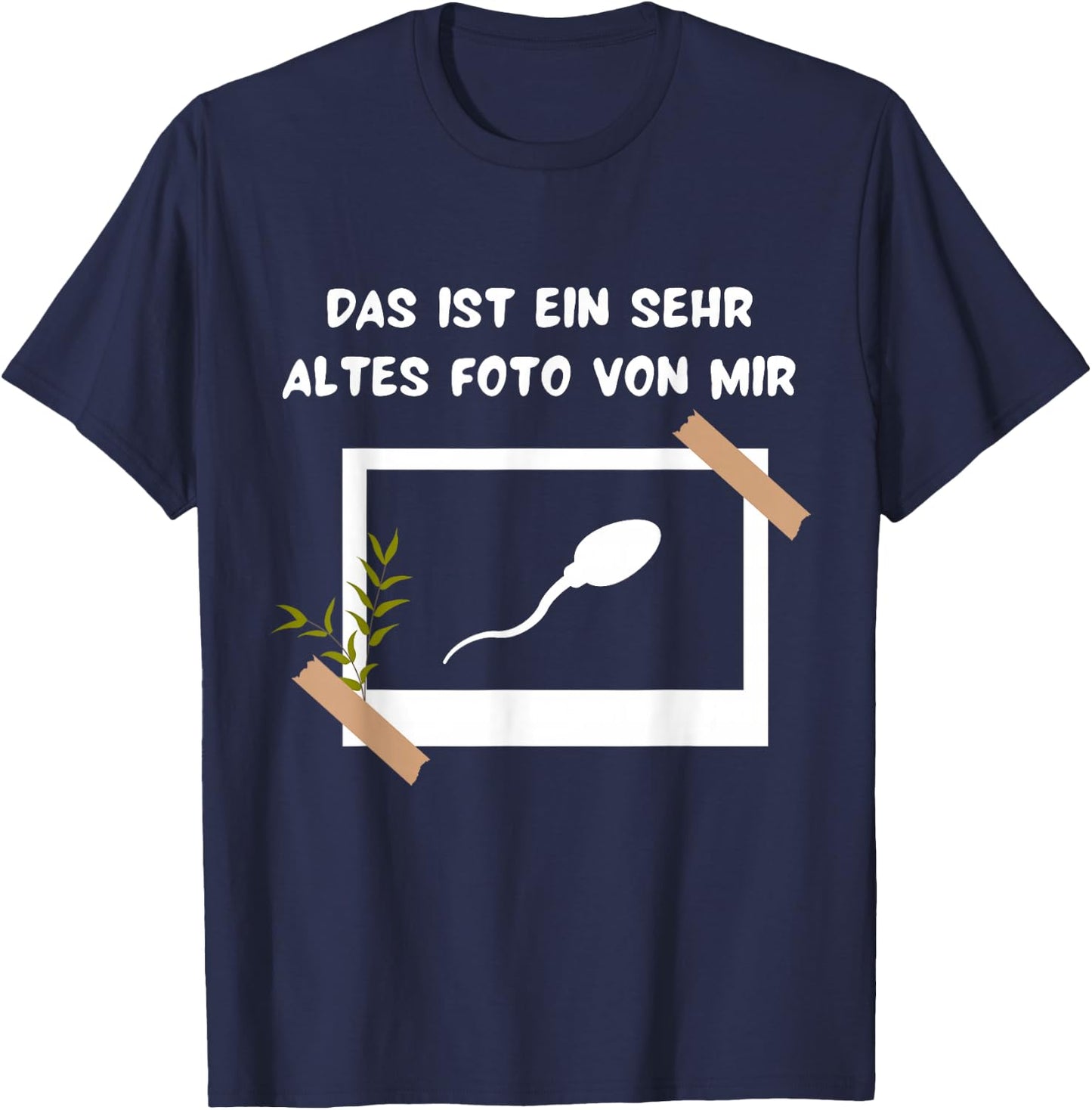 Das Ist Ein Very Altes Foto Von Mir a Picture Frame Fun , black T-Shirt - T-Shirt | Navy