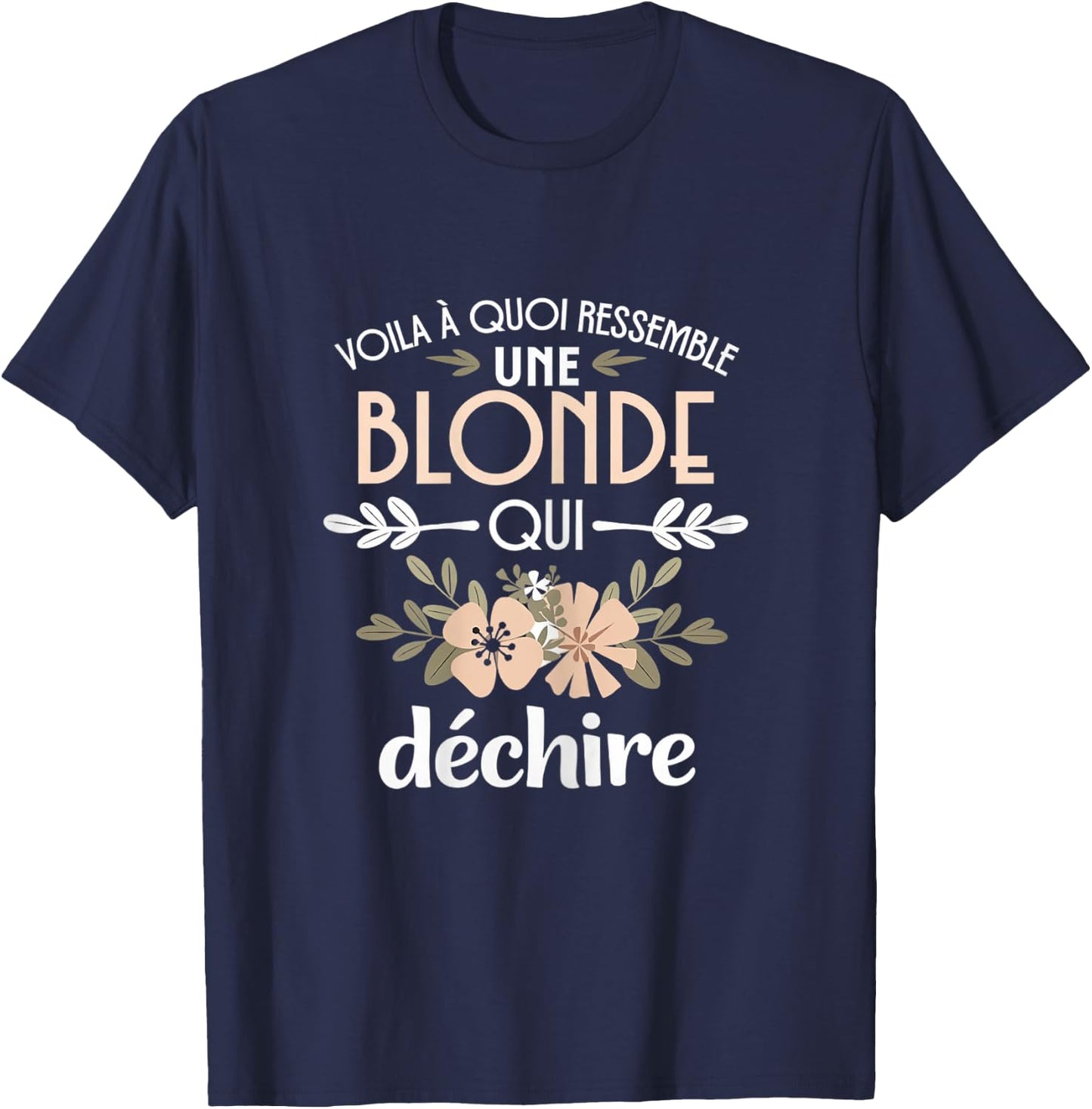 Blonde Ripping Humor Gift Woman Blondasse T-Shirt - T-Shirt | Navy