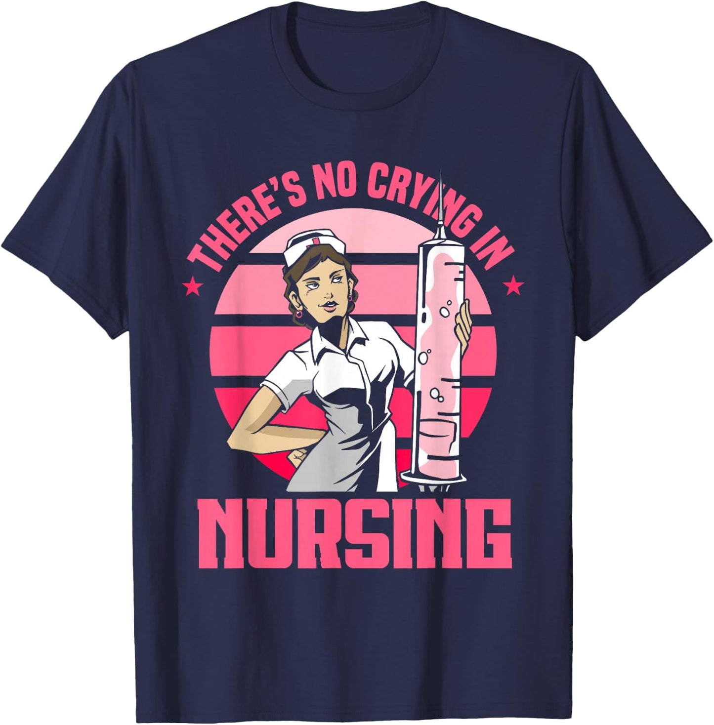 Nursing Nurse Funny There's No Crying In Nursing T-Shirt - T-Shirt | Navy
