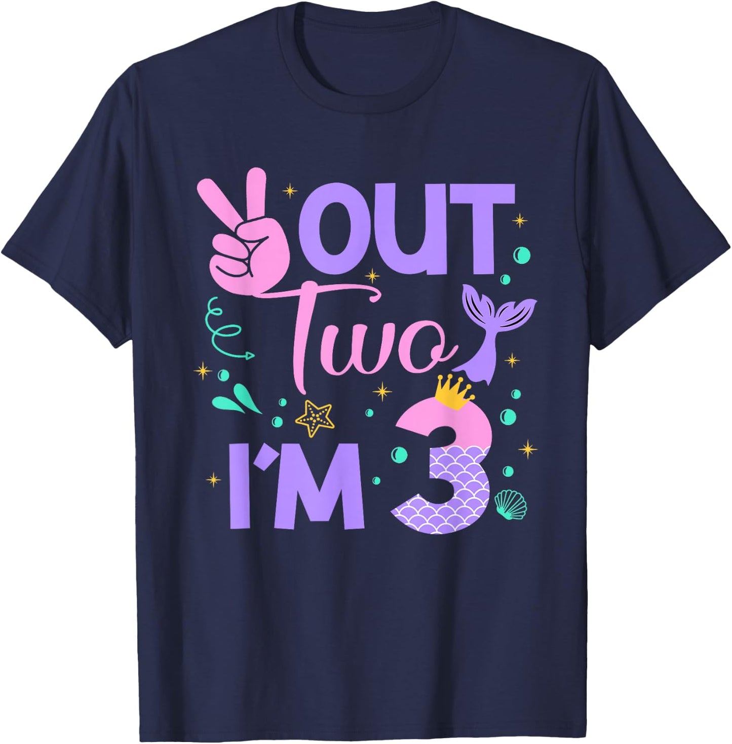 Peace Out Two I'm 3 Mermaid 3rd Happy Birthday Girl T-Shirt - T-Shirt | Navy