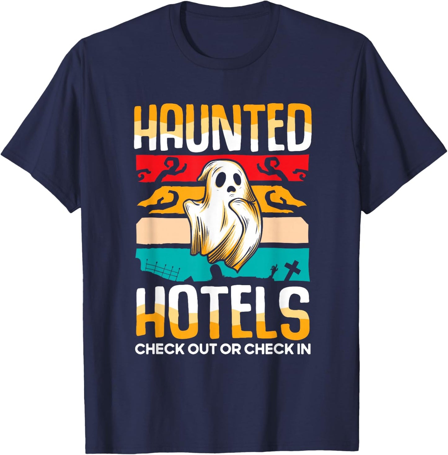 Haunted hotels check out - Halloween Hunting Ghost Hunter T-Shirt - T-Shirt | Navy