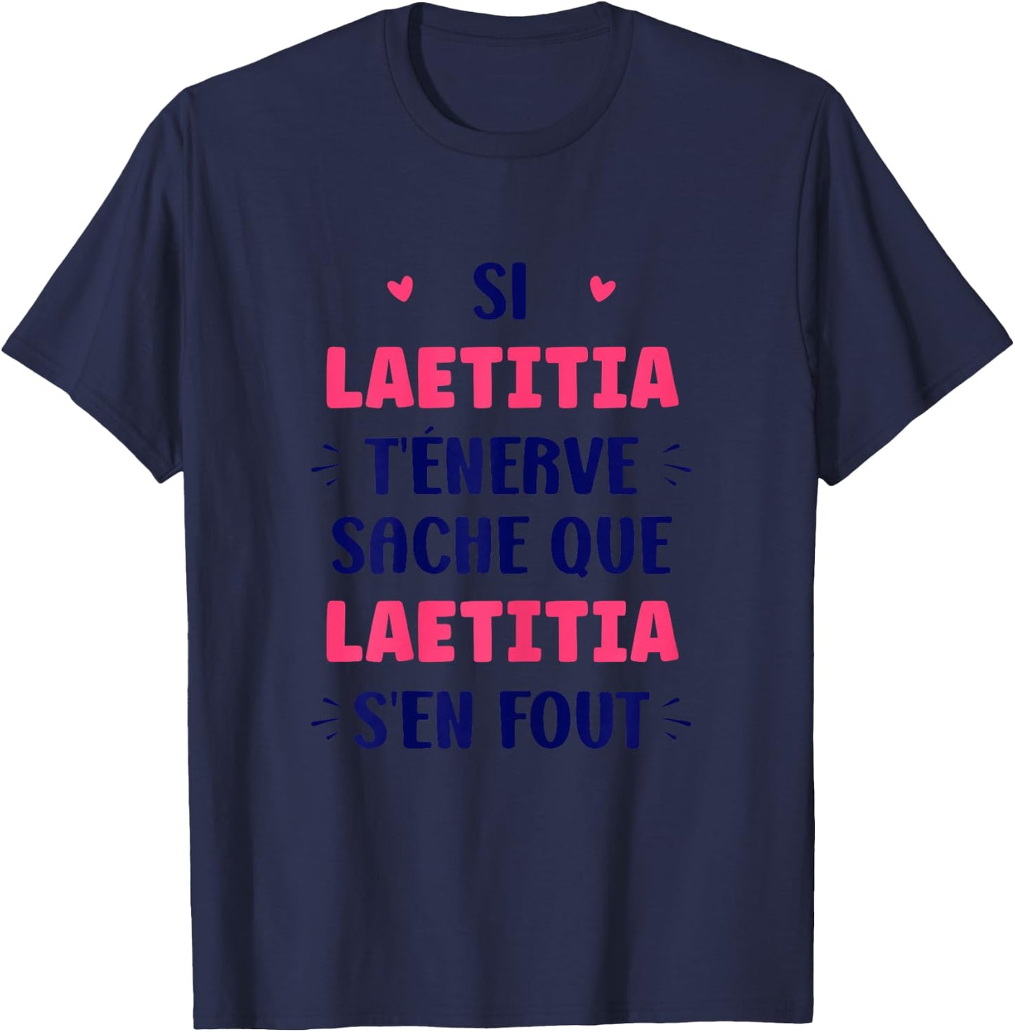 Name Girl Si Laetitia t'énerve Humour Name Laetitia , white T-Shirt - T-Shirt | Navy