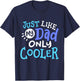 Just Like My Dad Only Cooler Funny Father's Day Boys Girls T-Shirt - T-Shirt | Navy