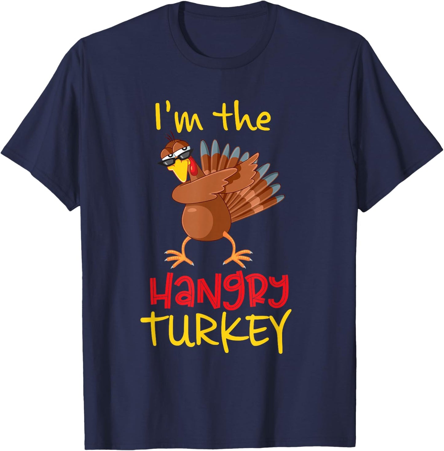 Funny Hangry Turkey Matching Family Group Thanksgiving Party T-Shirt - T-Shirt | Navy