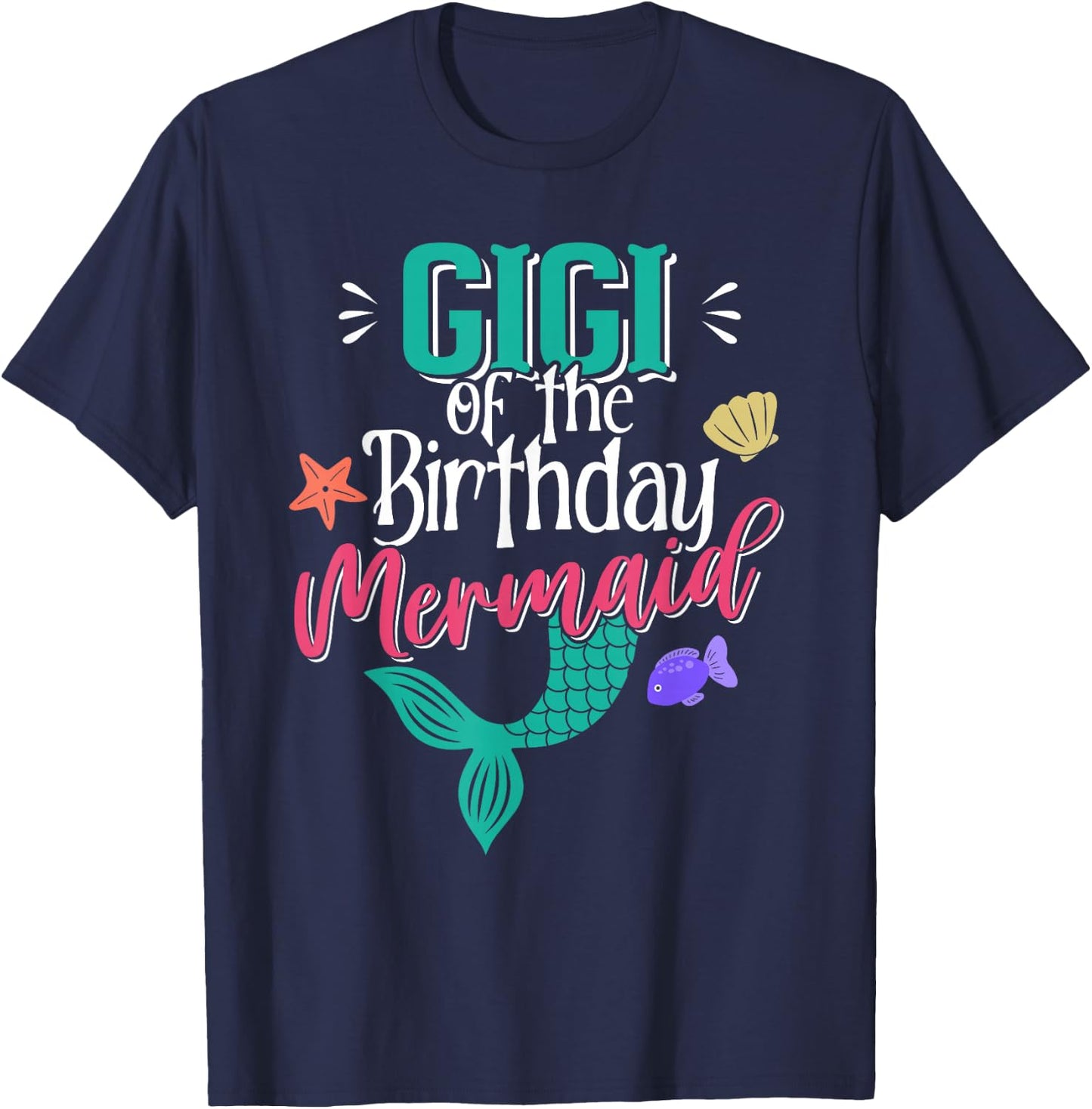 Gigi Of The Birthday Mermaid Matching Family T-Shirt - T-Shirt | Navy