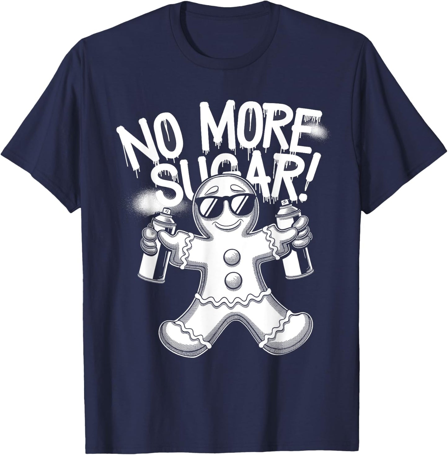 Funny Anti Christmas Gingerbread Man No More Sugar T-Shirt - T-Shirt | Navy