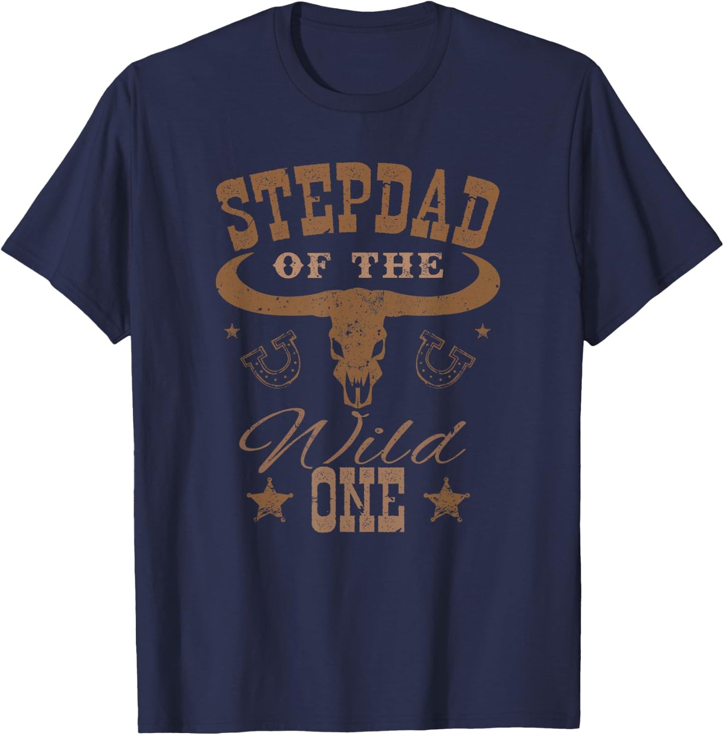 Stepdad of The Wild One Cowboy Western Rodeo Party Matching T-Shirt - T-Shirt | Navy