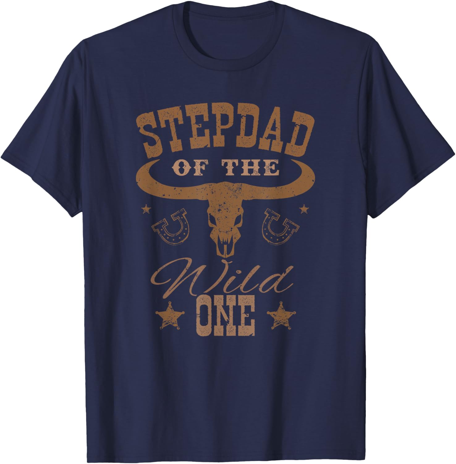 Stepdad of The Wild One Cowboy Western Rodeo Party Matching T-Shirt - T-Shirt | Navy