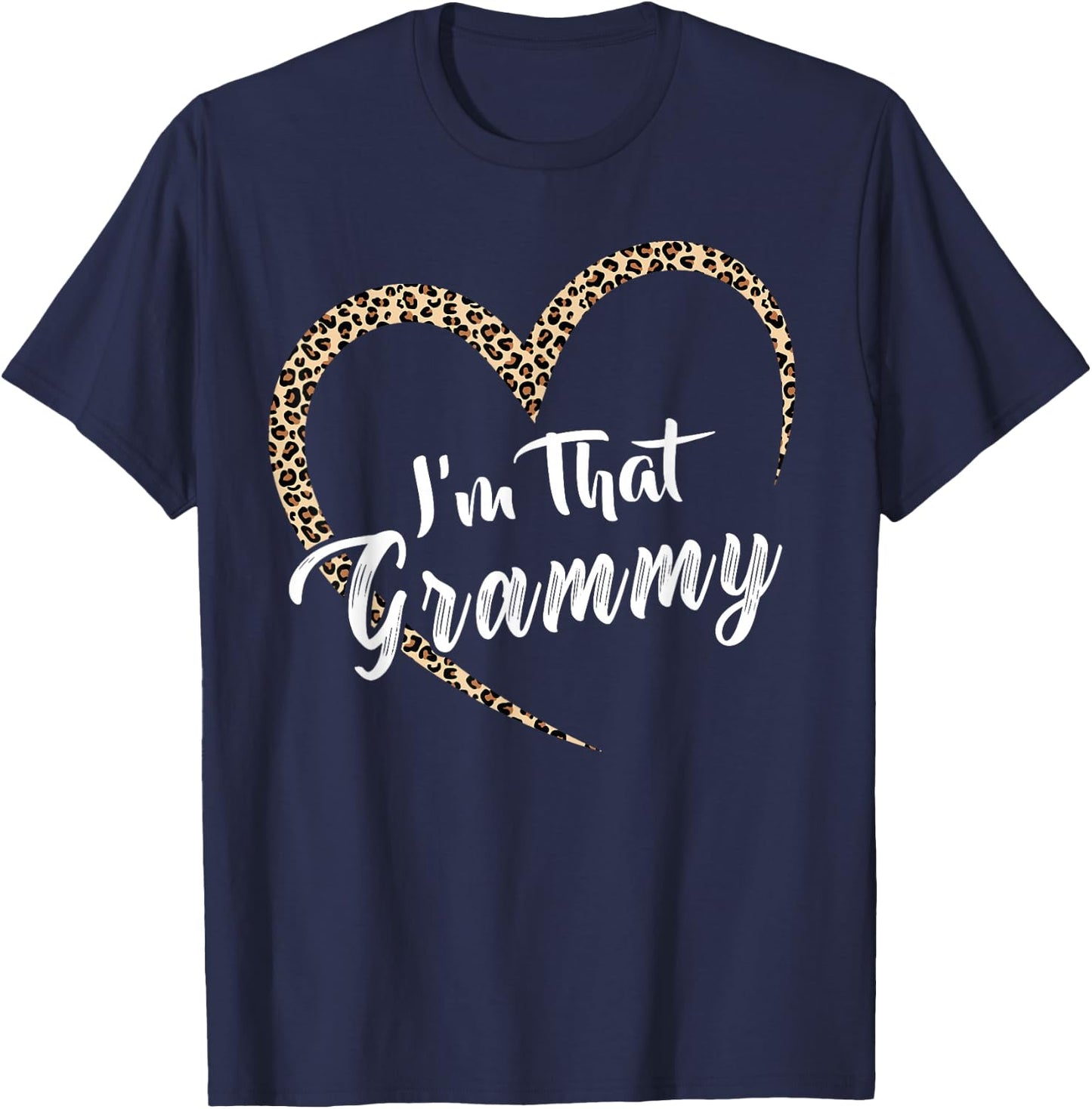 Grandma I'm That Grammy Grandma T-Shirt - T-Shirt | Navy