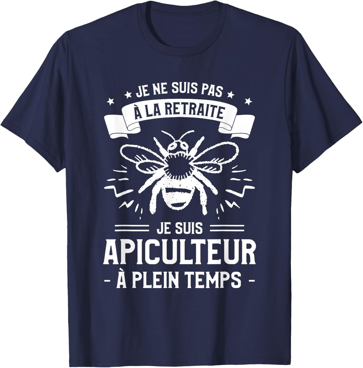 I'm Not Retired I'm Beekeeper Full T-Shirt - T-Shirt | Navy
