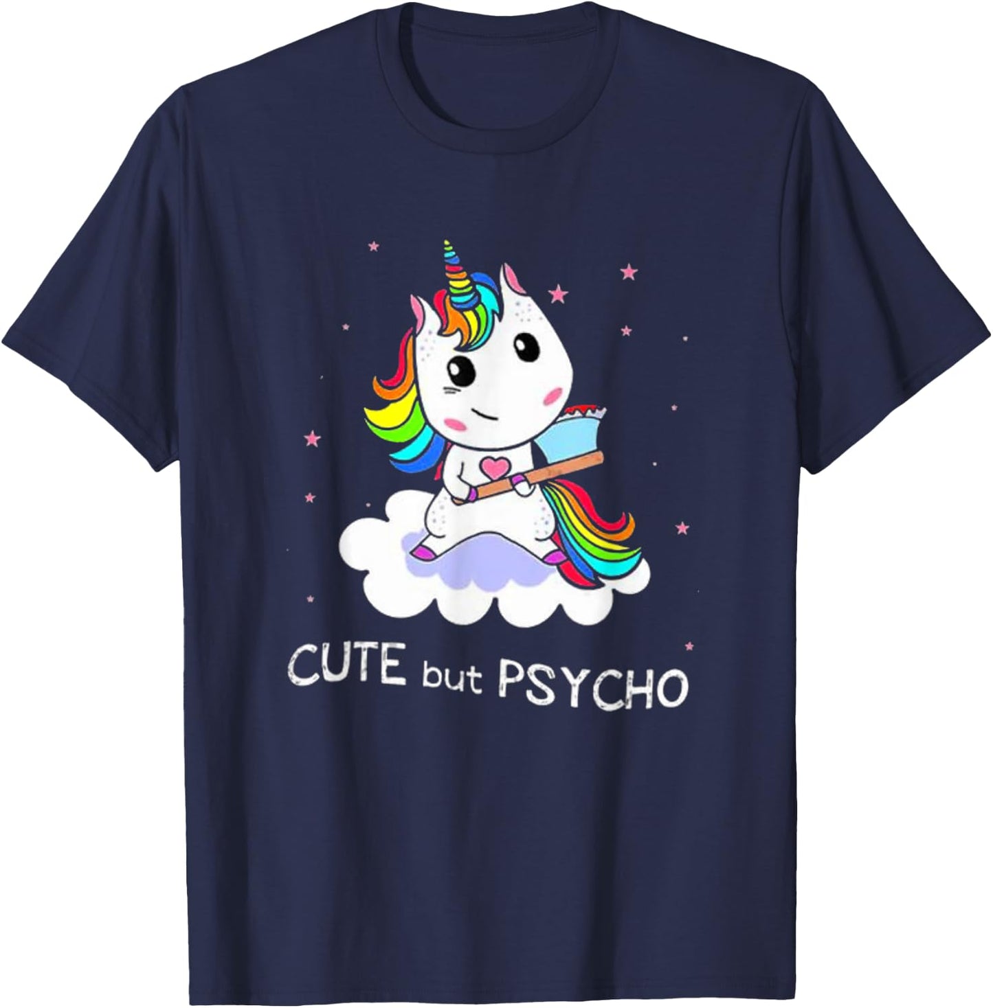 Cute But Psycho Graphic Novelty Rainbow Unicorn Humour T-Shirt - T-Shirt | Navy