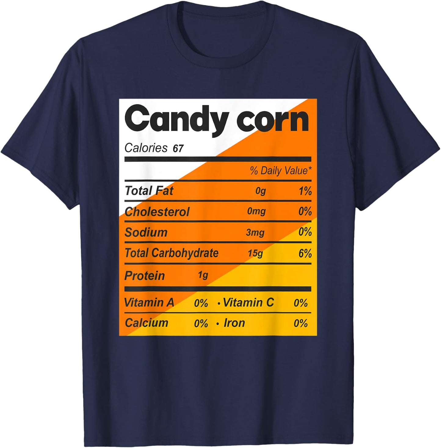 Funny Candy Corn Nutrition Facts Halloween matching T-Shirt - T-Shirt | Navy