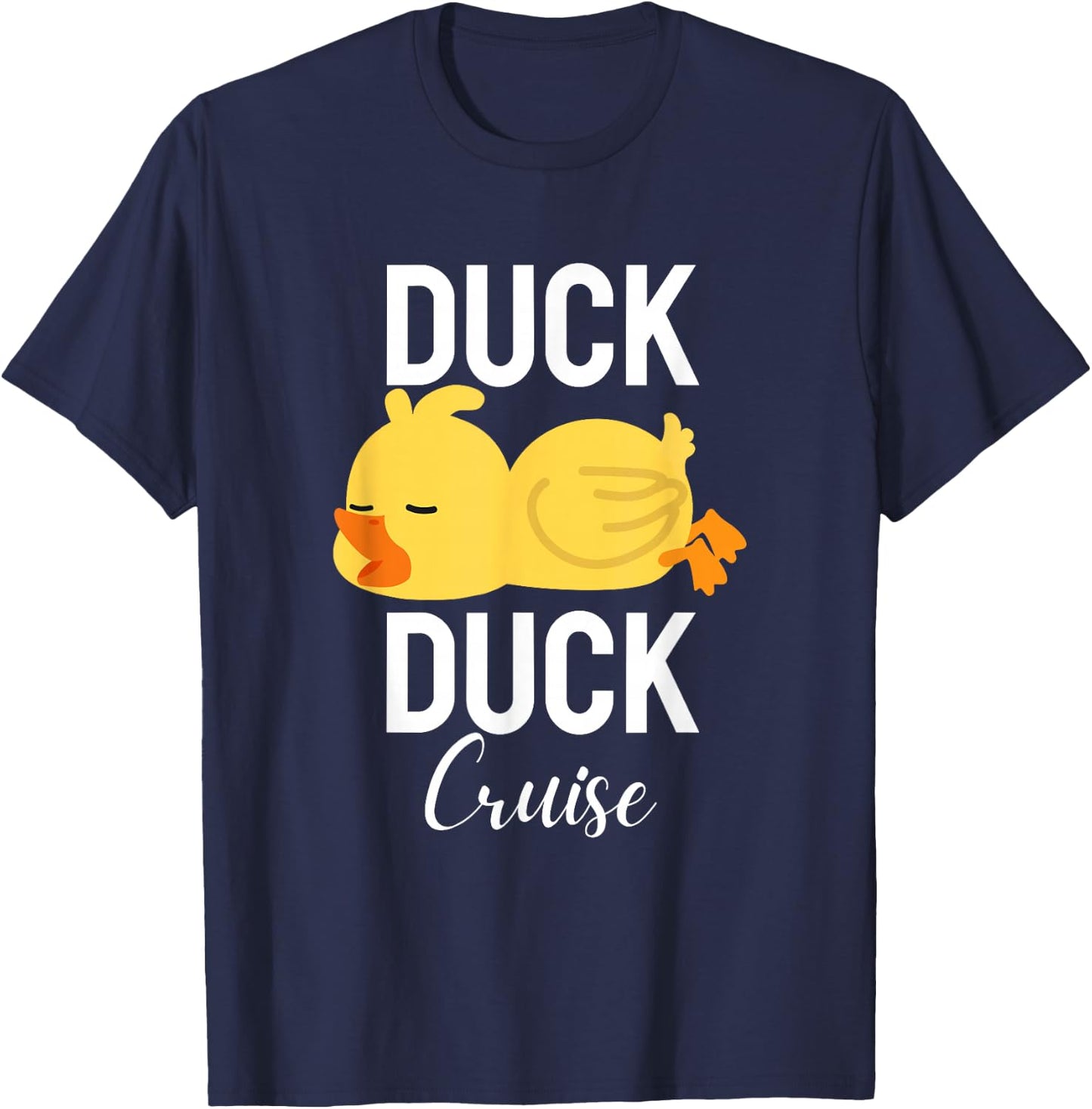 Duck Duck Cruise for Family Cruising Group , Small, Black T-Shirt - T-Shirt | Navy