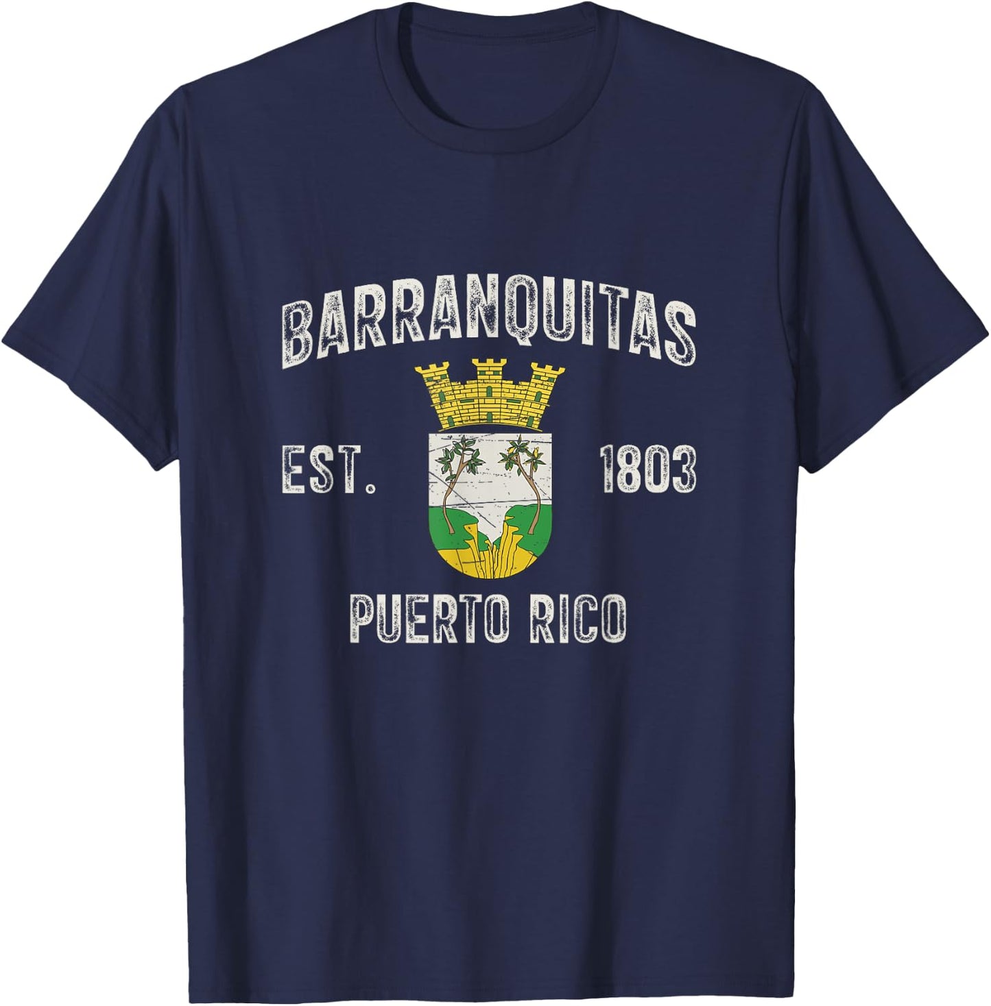 Barranquitas In Puerto Rico Est 1803, Barranquitas Armorial T-Shirt - T-Shirt | Navy