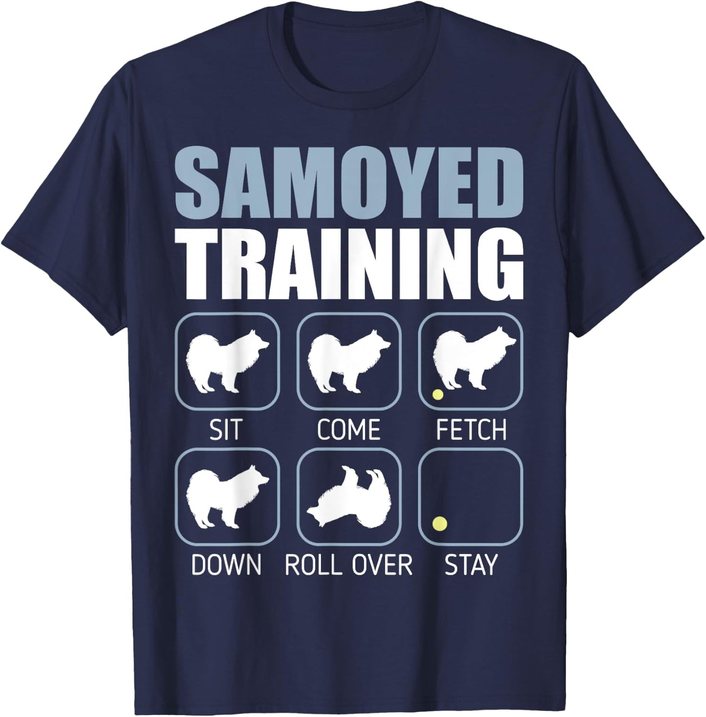 Samoyed Dog Training Stubborn Tricks Funny Gift Women T-Shirt - T-Shirt | Navy