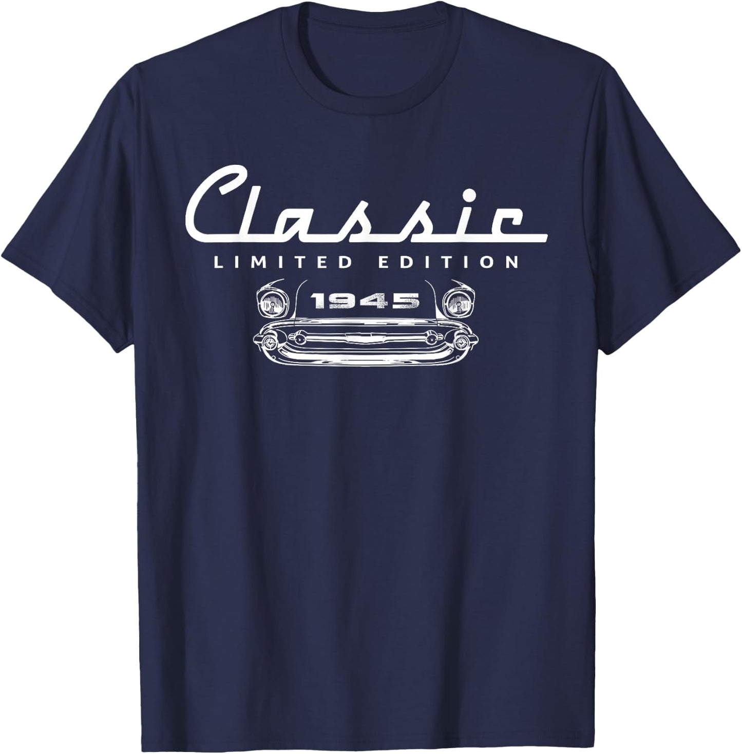 80 Year Old Limited Edition 1945 Classic Car 80th Birthday T-Shirt - T-Shirt | Navy