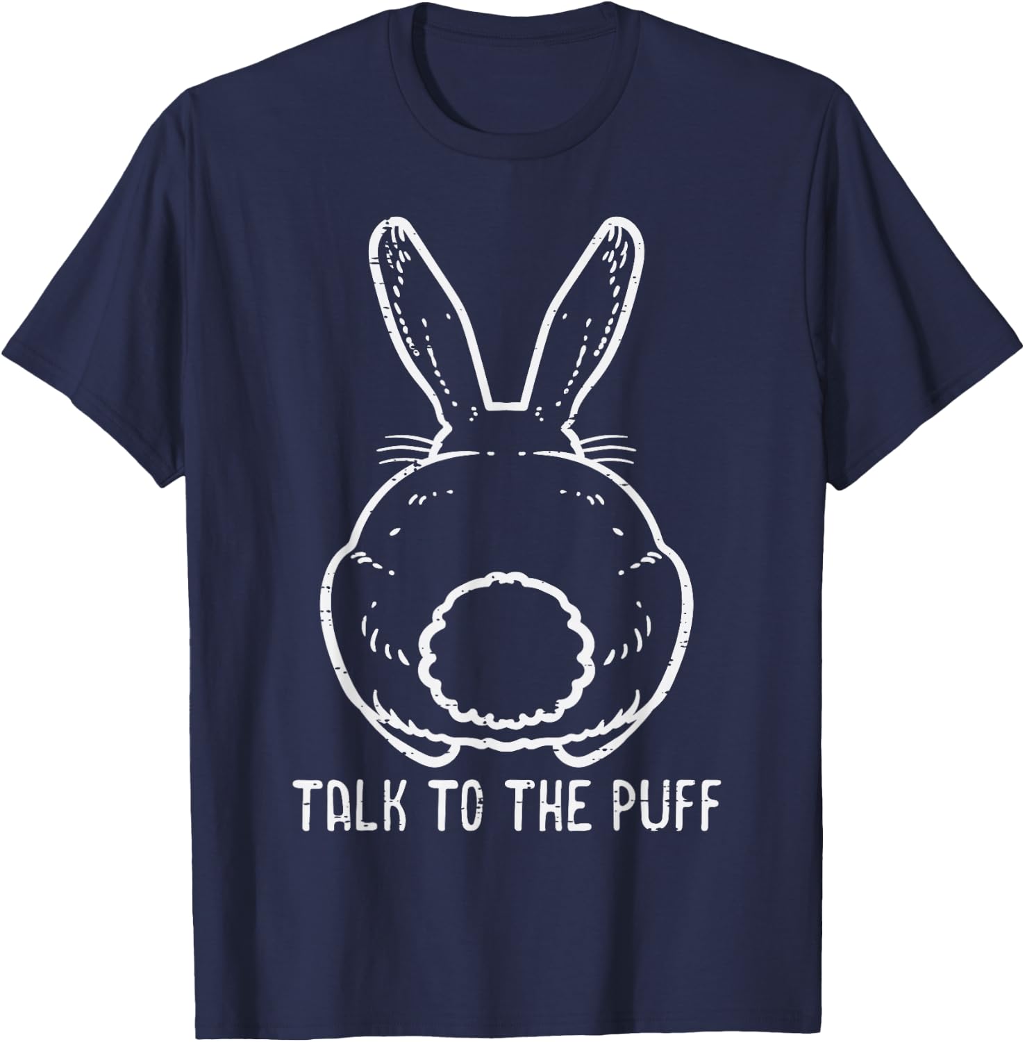 Bunny Talk To The Puff Easter Funny Rabbit Men Women Kids T-Shirt - T-Shirt | Navy