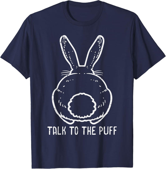 Bunny Talk To The Puff Easter Funny Rabbit Men Women Kids T-Shirt - T-Shirt | Navy