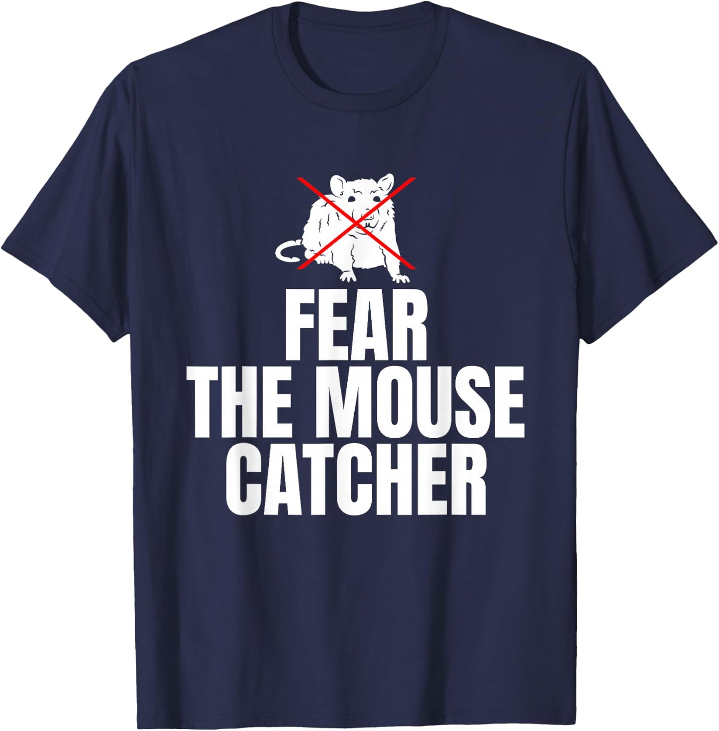 Fear The Mouse Catcher T-Shirt - T-Shirt | Navy