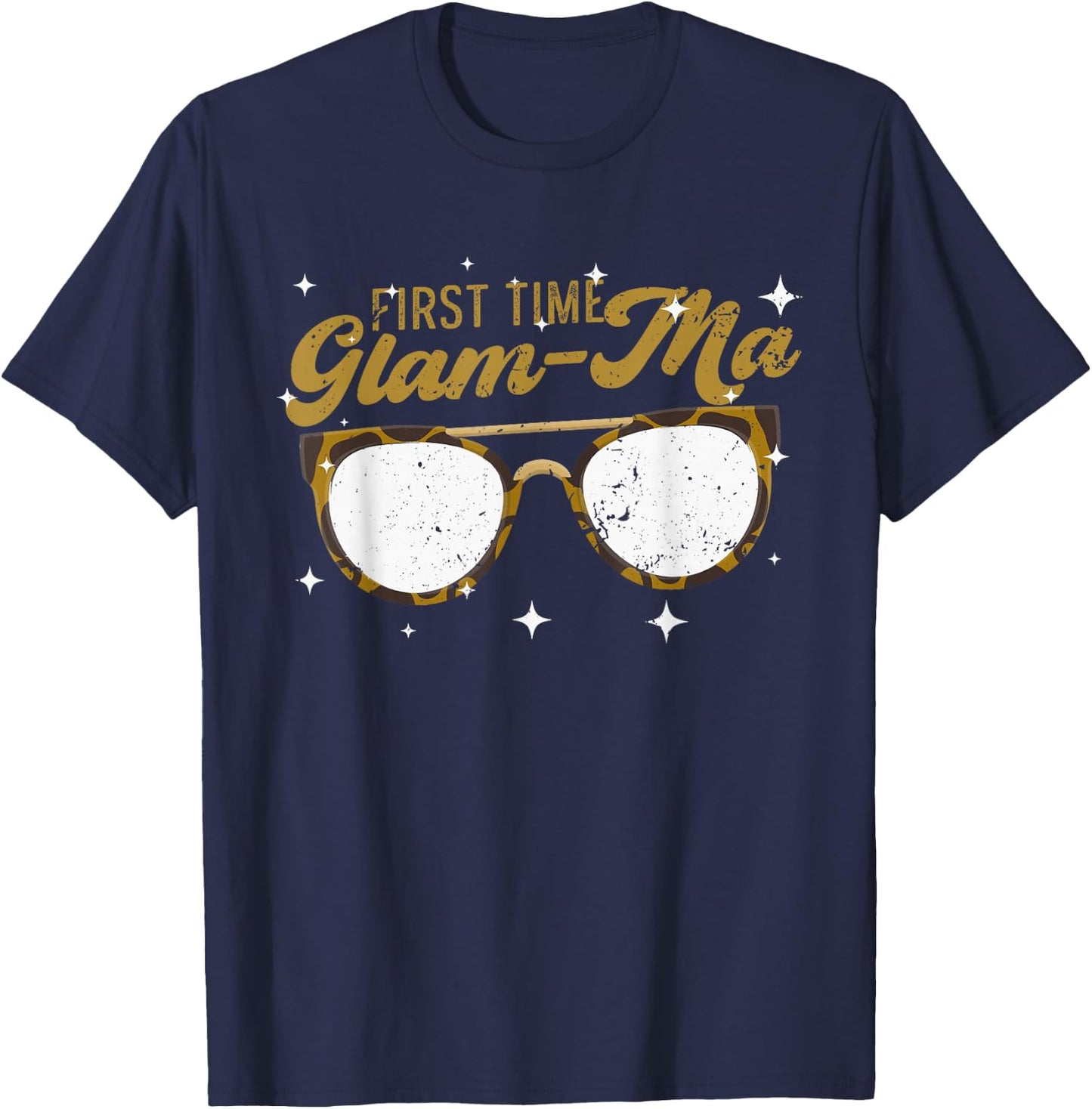 First Time Glamma - New Grandma Grandmother Glam Ma T-Shirt - T-Shirt | Navy