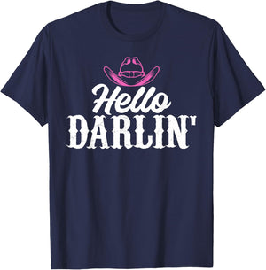 Hello Darling Humorous Graphic for Country Girls T-Shirt - T-Shirt | Navy