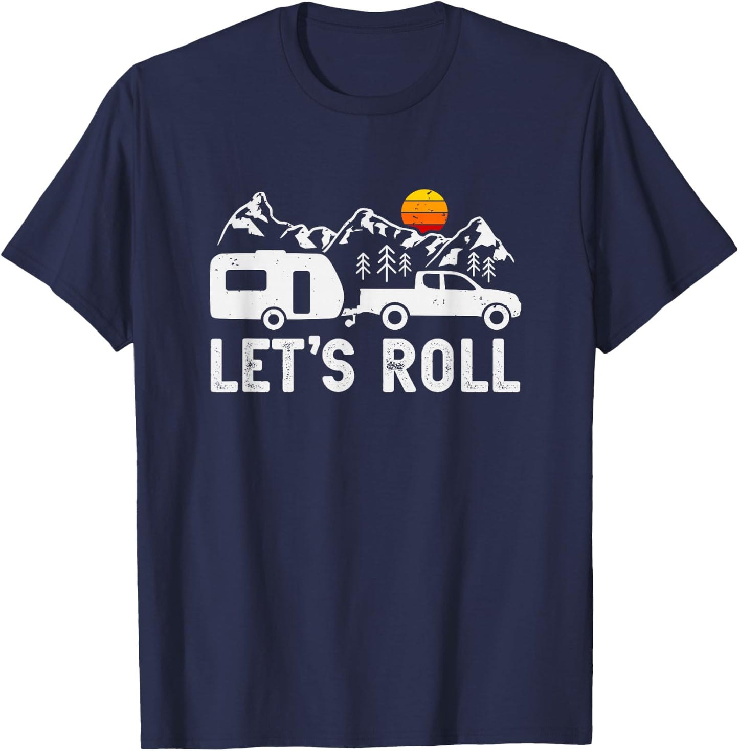 Let's Roll Caravan Camping Trailer Mountains Camper T-Shirt - T-Shirt | Navy