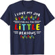 I Love My Job For All the Little Reasons Students Teacher Men Women T-Shirt - T-Shirt | Navy