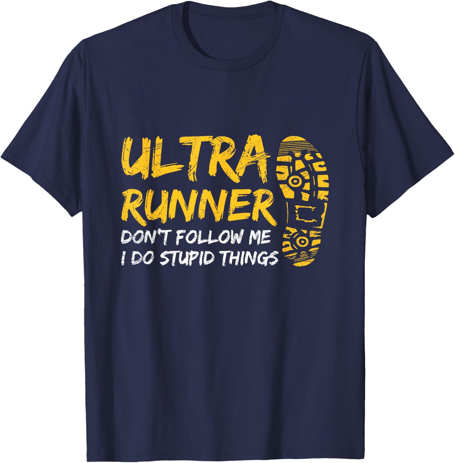 Ultra Marathon Design for a Ultra Marathon Runner T-Shirt - T-Shirt | Navy