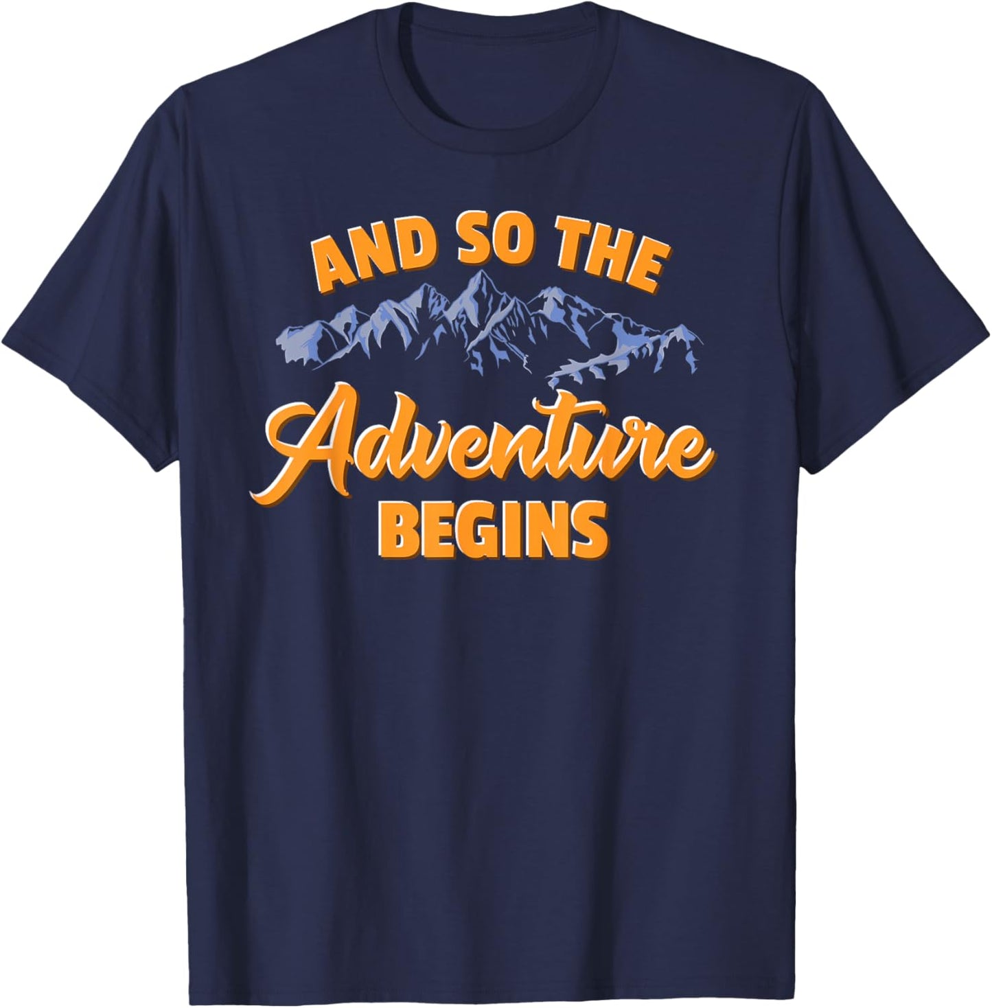 And So The Adventure Begins Road Trip T-Shirt - T-Shirt | Navy