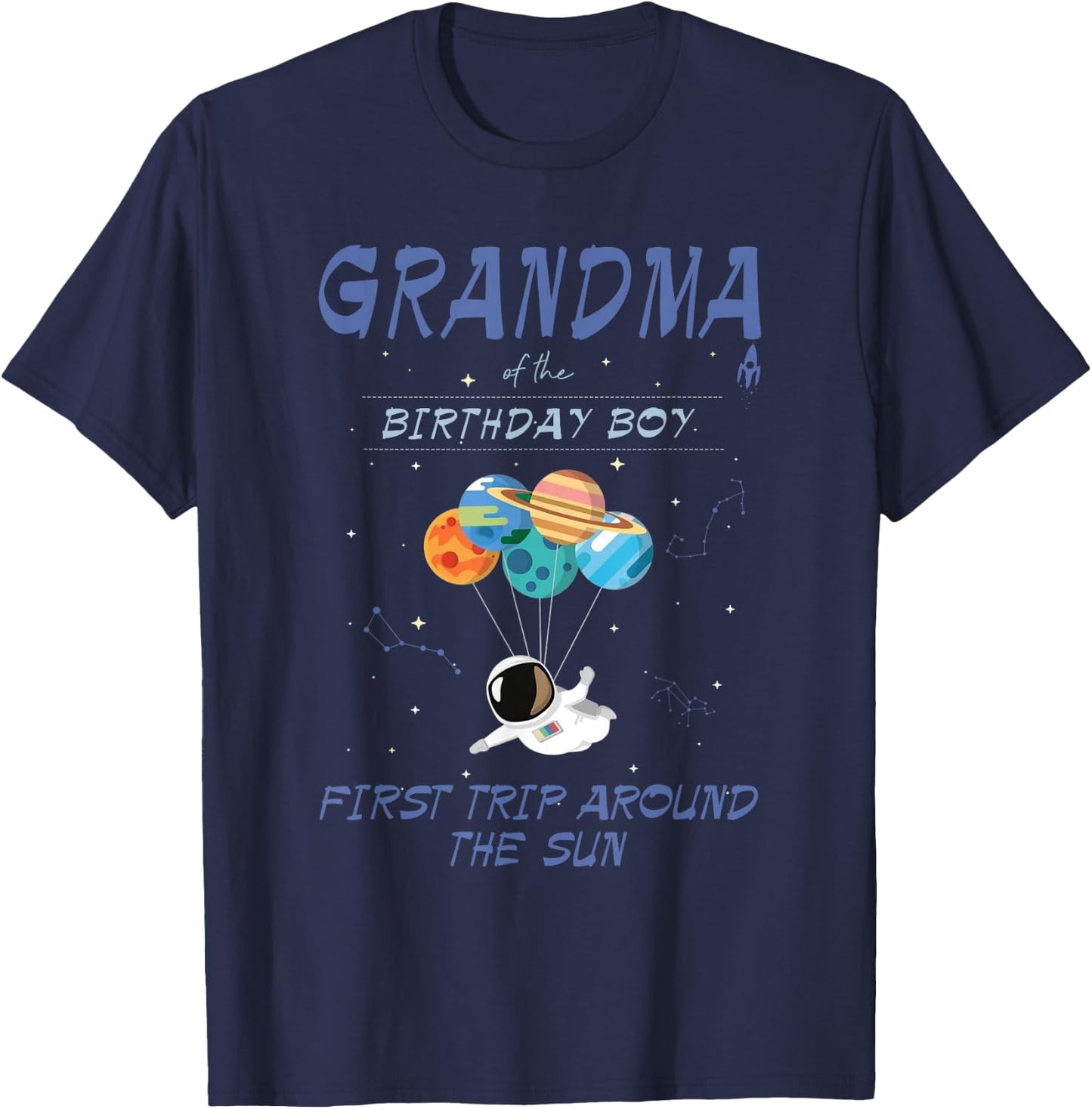 Grandma Outer Space 1st Bday First Trip Around The Sun T-Shirt - T-Shirt | Navy