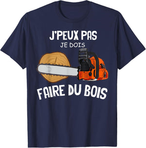 Je Fais Du Bois Passion Lumberjack Wood Craft Forest , Black, S T-Shirt - T-Shirt | Navy