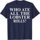 Lobster Roll Apparel | Novelty Funny Rolls Lover Design T-Shirt - T-Shirt | Navy