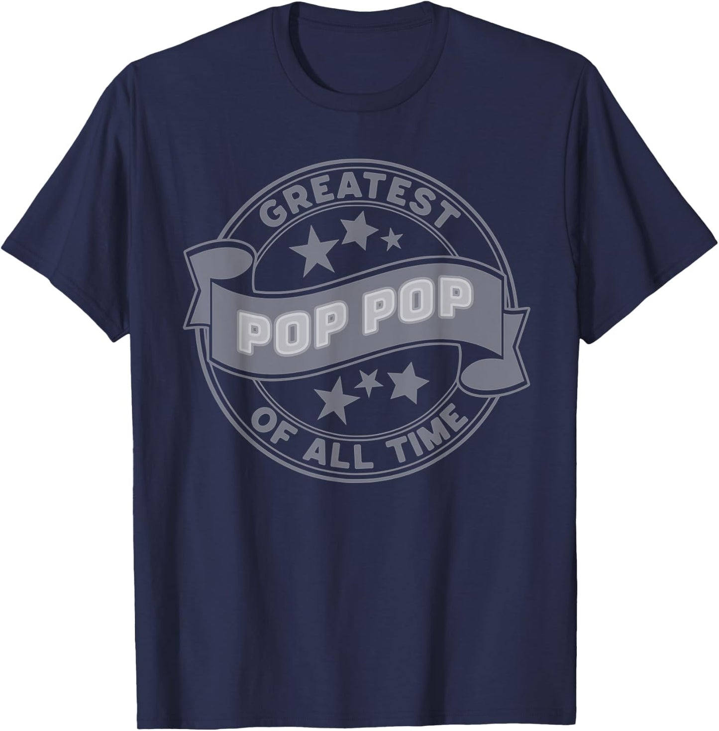 Greatest Pop Pop Of All Time GOAT World's Best Cute T-Shirt - T-Shirt | Navy